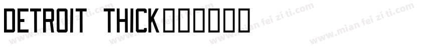 Detroit Thick字体转换